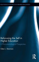 Book cover of: Refocusing the Self in Higher Education. By: Glen Sherman