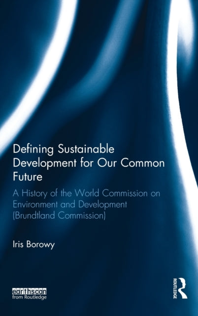 Book cover of: Defining Sustainable Development for Our Common Future