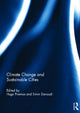 Book cover of: Climate Change and Sustainable Cities. By: Hugo Priemus