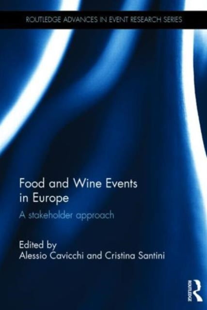 Book cover of: Food and Wine Events in Europe. By: Alessio Cavicchi