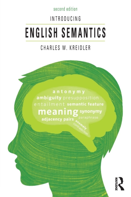 Book cover of: Introducing English Semantics. By: Charles W. Kreidler