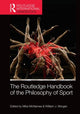 Book cover of: Routledge Handbook of the Philosophy of Sport. By: Mike McNamee