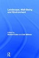 Book cover of: Landscape, Well-Being and Environment. By: Richard Coles