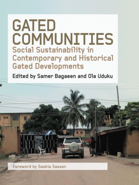 Book cover of: Gated Communities. By: Samer Bagaeen