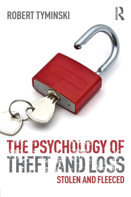 Book cover of: Psychology of Theft and Loss. By: Robert Tyminski
