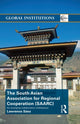 Book cover of: South Asian Association for Regional Cooperation (SAARC). By: Lawrence Saez