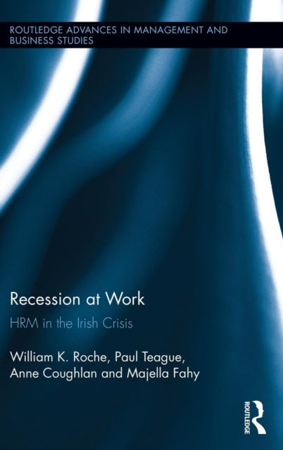 Book cover of: Recession at Work. By: Bill Roche