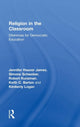 Book cover of: Religion in the Classroom. By: Jennifer Hauver James