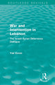 Book cover of: War and Intervention in Lebanon (Routledge Revivals). By: Yair Evron
