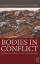 Book cover of: Bodies in Conflict. By: Nicholas J. Saunders