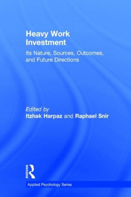 Book cover of: Heavy Work Investment. By: Itzhak Harpaz