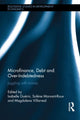 Book cover of: Microfinance, Debt and Over-Indebtedness
