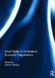 Book cover of: Small States in Multilateral Economic Negotiations. By: Amrita Narlikar