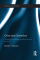 Book cover of: China and Orientalism. By: Daniel Vukovich