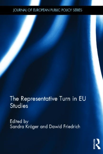 Book cover of: Representative Turn in EU Studies. By: Sandra Kröger
