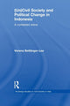 Book cover of: (Un) Civil Society and Political Change in Indonesia. By: Verena Beittinger-Lee
