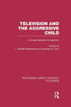 Book cover of: Television and the Aggressive Child. By: L. Rowell Huesmann