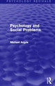 Book cover of: Psychology and Social Problems (Psychology Revivals). By: Michael Argyle