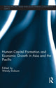 Book cover of: Human Capital Formation and Economic Growth in Asia and the Pacific. By: Wendy Dobson