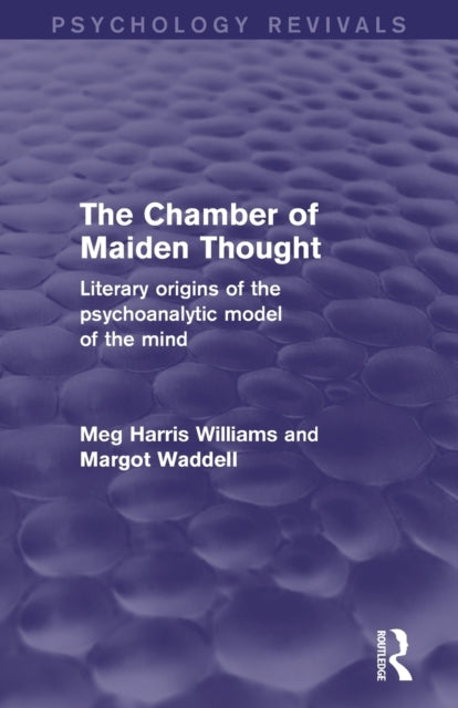 Book cover of: Chamber of Maiden Thought (Psychology Revivals). By: Meg Harris Williams