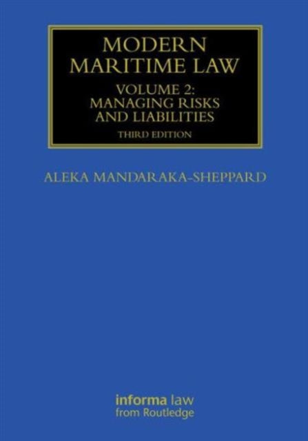 Book cover of: Modern Maritime Law (Volume 2). By: Aleka Mandaraka-Sheppard