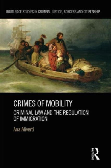 Book cover of: Crimes of Mobility. By: Ana J. Aliverti