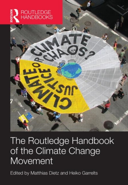Book cover of: Routledge Handbook of the Climate Change Movement