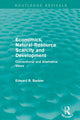 Book cover of: Economics, Natural-Resource Scarcity and Development (Routledge Revivals). By: Edward B. Barbier