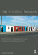 Book cover of: Invisible Houses. By: Gonzalo Lizarralde