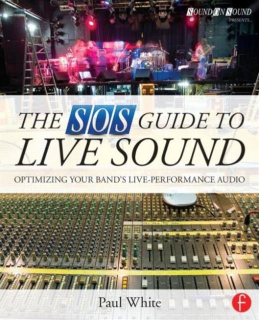 Book cover of: SOS Guide to Live Sound