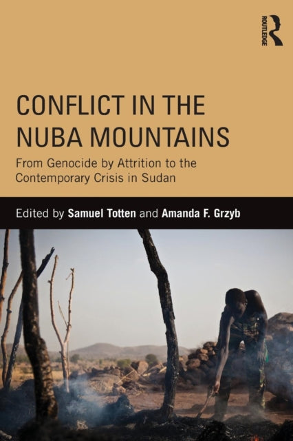 Book cover of: Conflict in the Nuba Mountains. By: Samuel Totten