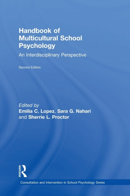 Book cover of: Handbook of Multicultural School Psychology. By: Emilia C. Lopez