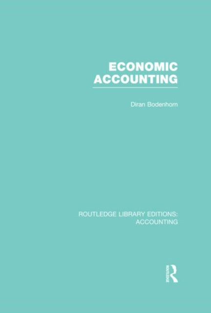 Book cover of: Economic Accounting (RLE Accounting). By: Diran Bodenhorn