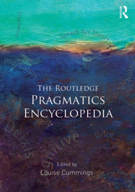 Book cover of: Routledge Pragmatics Encyclopedia