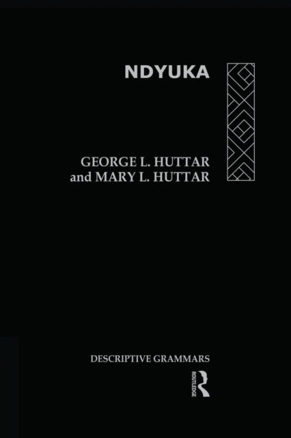 Book cover of: Ndyuka. By: George L. Huttar
