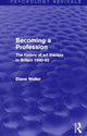 Book cover of: Becoming a Profession (Psychology Revivals). By: Diane Waller