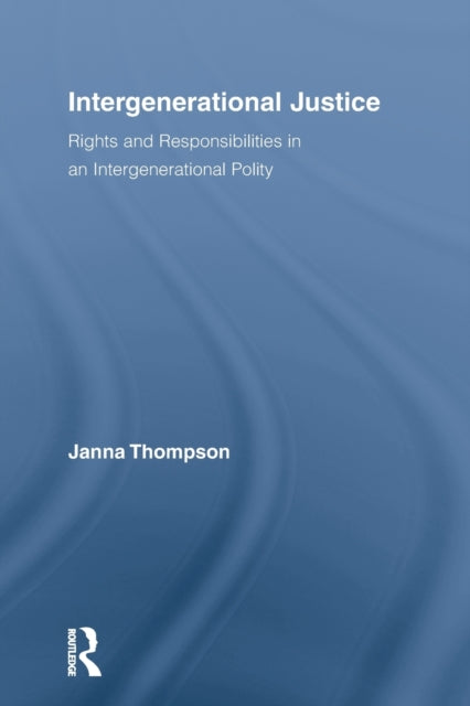 Book cover of: Intergenerational Justice