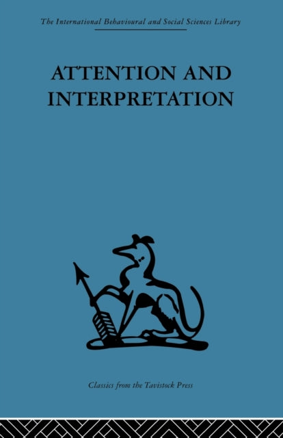 Book cover of: Attention and Interpretation. By: W.R. Bion