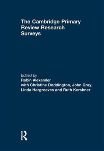 Book cover of: Cambridge Primary Review Research Surveys. By: Robin Alexander