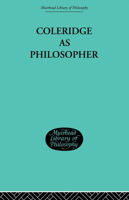 Book cover of: Coleridge as Philosopher. By: John H. Muirhead