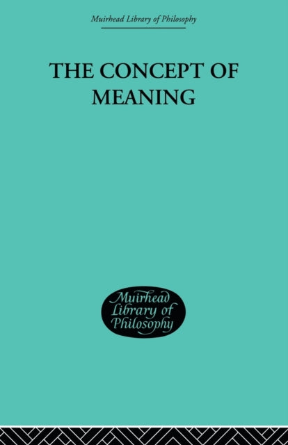 Book cover of: Concept of Meaning. By: Hill, Thomas E, Thomas E.