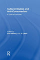 Book cover of: Cultural Studies and Anti-Consumerism. By: Sam Binkley