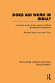 Book cover of: Does Aid Work in India?. By: Michael Lipton