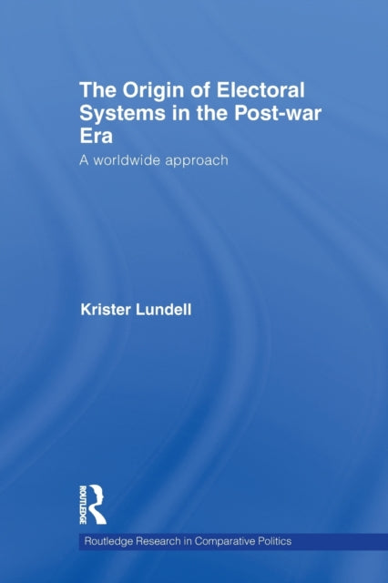 Book cover of: Origin of Electoral Systems in the Postwar Era. By: Krister Lundell