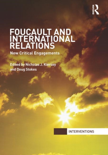 Book cover of: Foucault and International Relations. By: Nicholas J. Kiersey