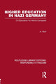 Book cover of: Higher Education in Nazi Germany (RLE Responding to Fascism. By: A. Wolf