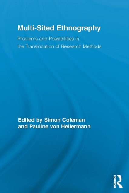 Book cover of: Multi-Sited Ethnography. By: Simon Coleman