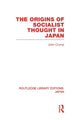 Book cover of: Origins of Socialist Thought in Japan. By: John Crump