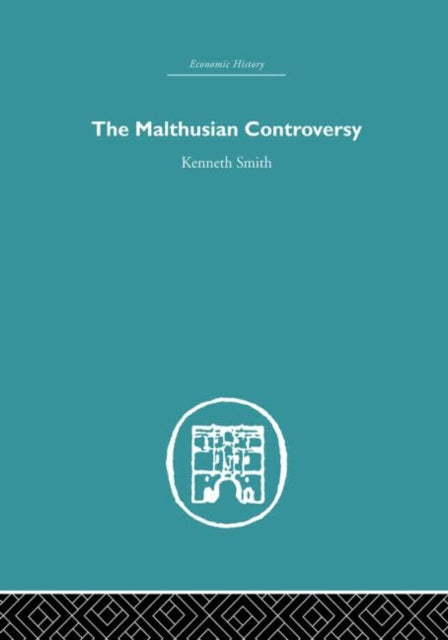 Book cover of: Malthusian Controversy. By: Smith, Kenneth