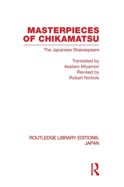 Book cover of: Masterpieces of Chikamatsu. By: Robert Nichols